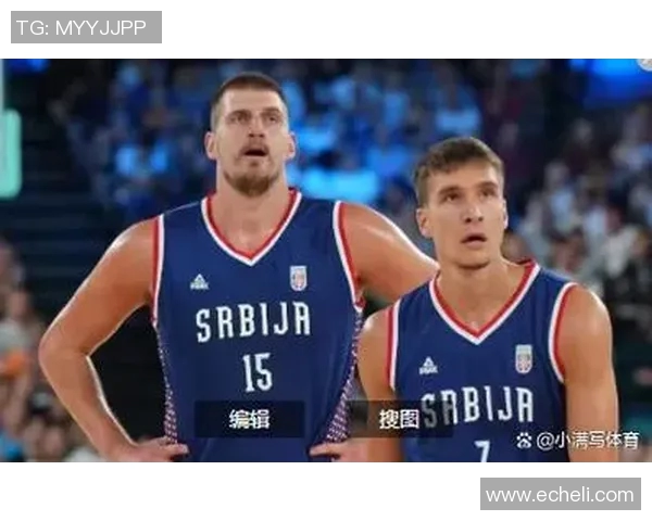 东契奇与约基奇激战国际赛斯洛文尼亚险胜塞尔维亚展现实力